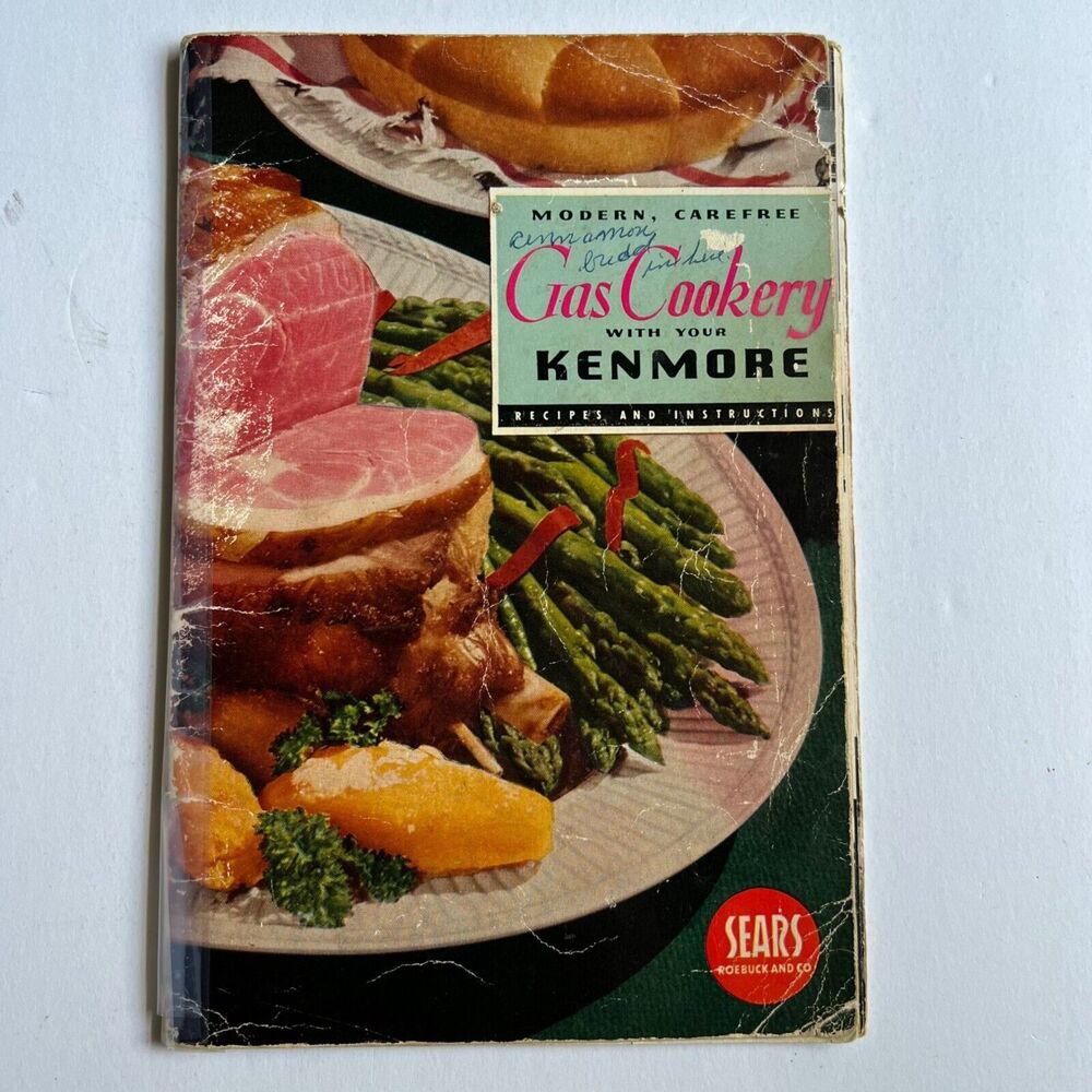 Vintage 1949 Cookbook Gas Cookery with your Kenmore Paperback